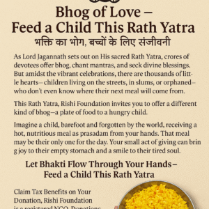 Bhog of Love – Feed a Child This Rath Yatra (भक्ति का भोग, बच्चों के लिए संजीवनी)
